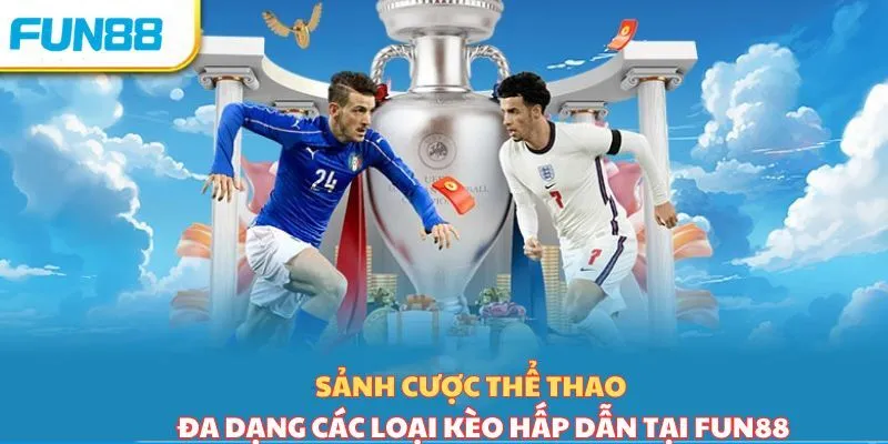 Nhà cái Fun88: Đối tác tin cậy trong lĩnh vực cá cược trực tuyến